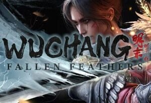 WUCHANG: Fallen Feathers – Précommande
