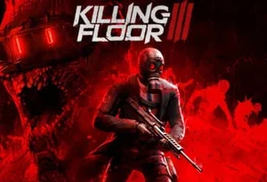 Killing Floor 3 – Précommande